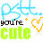 psst. you're cute