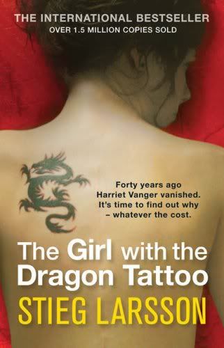  by Stieg Larsson, of which The Girl With The Dragon Tattoo is the first 