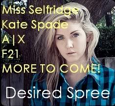 ♥SPREES YOU DESIRE: Miss Selfridge, Kate Spade, A|X, F21. MORE!